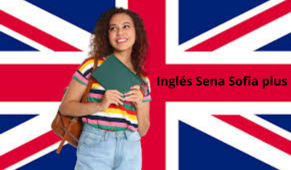 Ingles Sena Sofia plus